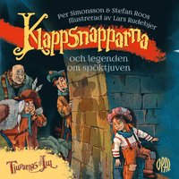 Klappsnapparna och legenden om spöktjuven (ljudbok)