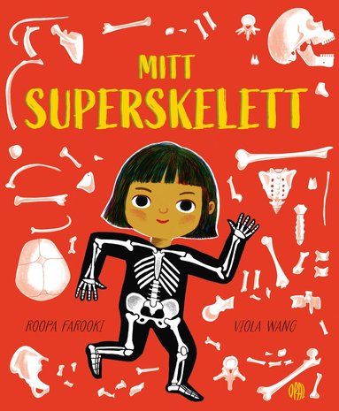 Mitt superskelett (inbunden)