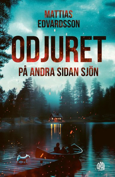Odjuret p� andra sidan sj�n (inbunden)