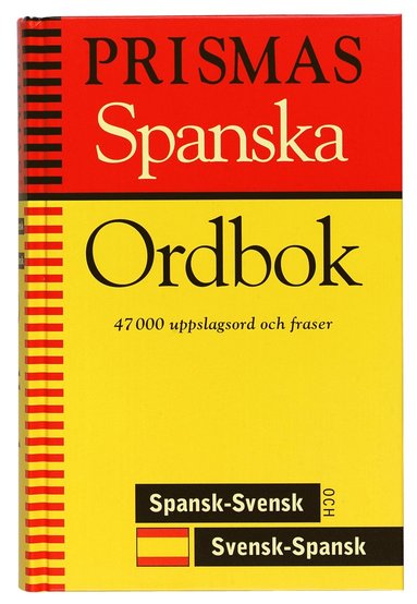 Prismas Spanska Ordbok : Spansk-Svensk, Svensk-Spansk : Grammatik (häftad)