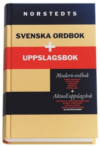 Norstedts Svenska Ordbok + Uppslagsbok - Håkan Josephson, Per Axelsson ...