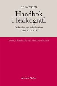 Handbok i lexikografi : Ordböcker i teori och praktik (häftad)
