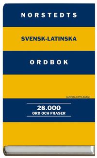 Norstedts Svensk-latinska Ordbok - 28.000 Ord Och Fraser - Ebbe Vilborg ...