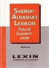 Svensk-albanskt lexikon : 28.500 ord (inbunden)