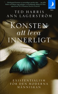 Konsten att leva innerligt - Ted Harris, Ann Lagerström ...