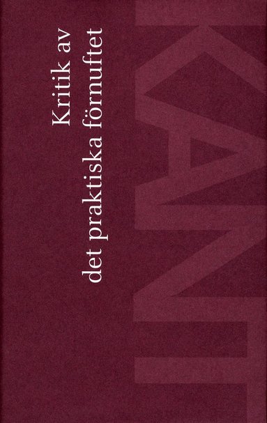 Kritik av det praktiska frnuftet (pocket)