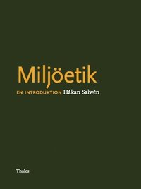 Miljetik : en introduktion (hftad)