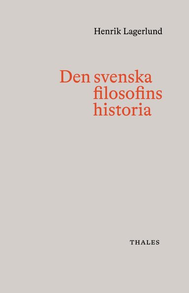 Den svenska filosofins historia (inbunden)