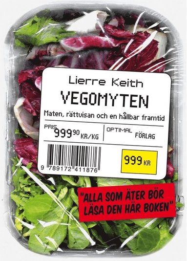 Vegomyten : maten, r�ttvisan och en h�llbar framtid (h�ftad)