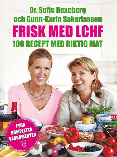 Frisk med LCHF : 100 recept med riktig mat (häftad)