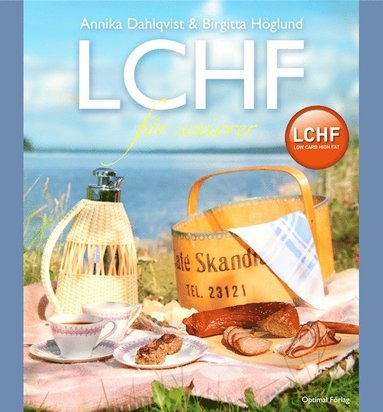 LCHF f�r seniorer (inbunden)