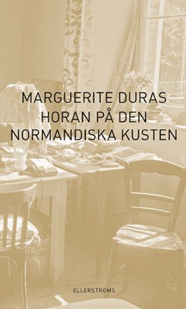 Horan p den normandiska kusten (inbunden)