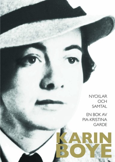 Karin Boye : nycklar och samtal (h�ftad)