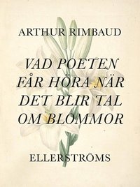 Vad poeten fr hra nr det blir tal om blommor (hftad)