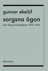 Sorgsna gon : brev till Gunnel Bergstrm 1930-1934