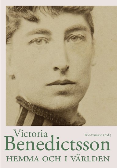 Victoria Benedictsson hemma och i vrlden (pocket)