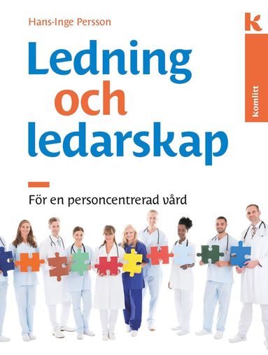 Ledning och ledarskap fr en personcentrerad vrd (hftad)