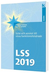 LSS 2019 - Stöd och service till vissa funktionshindrade (häftad)