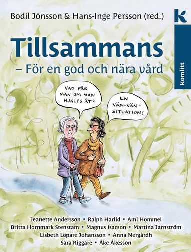 Tillsammans - fr en god och nra vrd (inbunden)