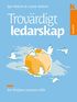Trovrdigt ledarskap - att frtjna teamets tillit