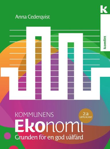 Kommunens ekonomi : Grunden fr en god vlfrd (hftad)