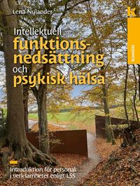 Omslag: Intellektuell funktionsnedsättning och psykisk hälsa : Bemötande och stöd vid psykisk sjukdom
