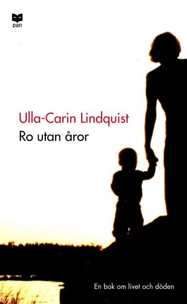 Ro utan ror : En bok om livet och dden (pocket)