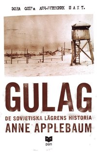 Gulag : de sovjetiska lgrens historia (storpocket)