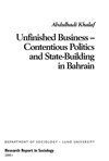 Unfinished business : contentious politics and state-building in Bahrain (inbunden)