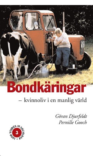 Bondkringar - kvinnoliv i en manlig vrld (inbunden)