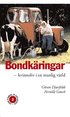 Bondk�ringar - kvinnoliv i en manlig v�rld