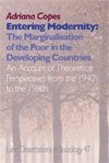 Entering modernity, The marginalisation of the poor in the developing countries (inbunden)