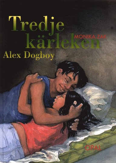 Tredje kärleken : Alex Dogboy (kartonnage)