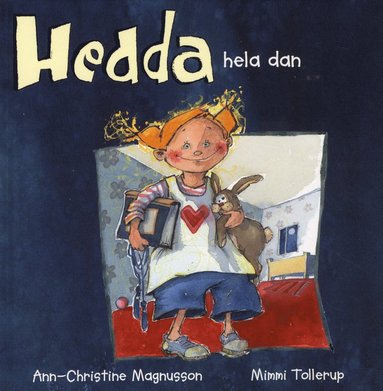 Hedda hela dan (inbunden)