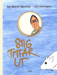 Stig tittar ut (inbunden)