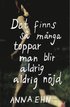 Det finns så många toppar, man blir aldrig, aldrig nöjd