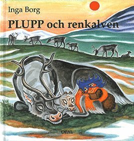 Plupp och renkalven (inbunden)