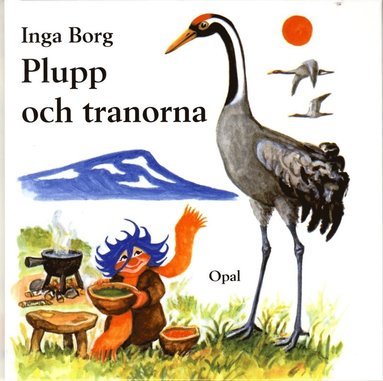 Plupp och tranorna (inbunden)