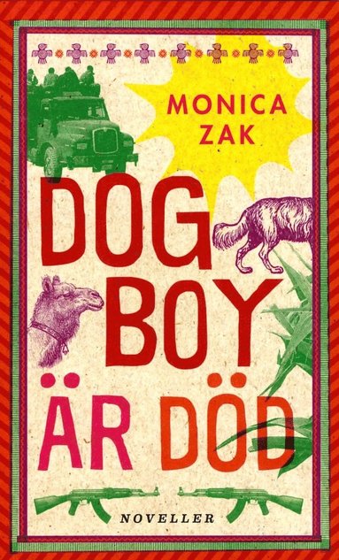 Dogboy r dd : noveller (inbunden)