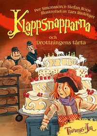 Omslag: Klappsnapparna och drottningens tårta