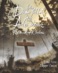 Från Döda fallet till Ales stenar : platser med (spök)historia (inbunden)