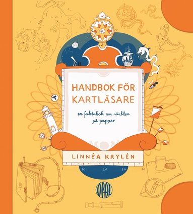 Handbok fr kartlsare : en faktabok om vrlden p papper (inbunden)