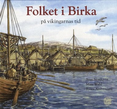 Folket i Birka : p vikingarnas tid (inbunden)
