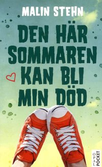 Omslag för Den här sommaren kan bli min död