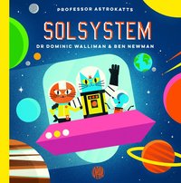 Professor Astrokatts solsystem (inbunden)