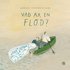 Vad �r en flod?