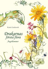 Omslag för Drakarnas första flora : ängsblommor