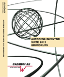 Autodesk Inventor Suite 2012 Grundkurs (inbunden)