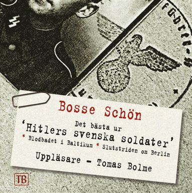 Hitlers svenska soldater (ljudbok)