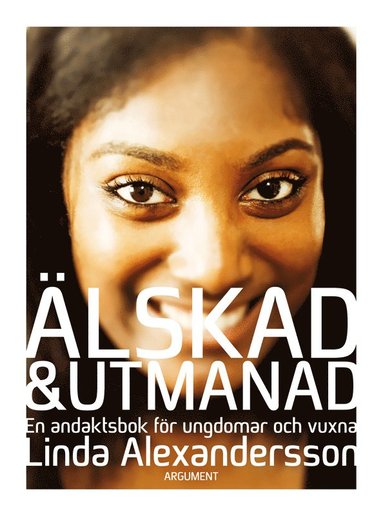 Älskad och utmanad : en andaktsbok för ungdomar och vuxna (inbunden)